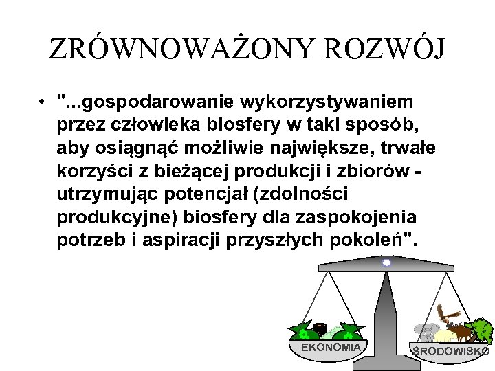 ZRÓWNOWAŻONY ROZWÓJ • 