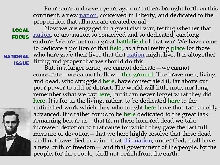 LOCAL FOCUS NATIONAL ISSUE Four score and seven years ago our fathers brought forth