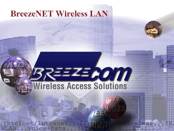 Breeze. NET Wireless LAN 