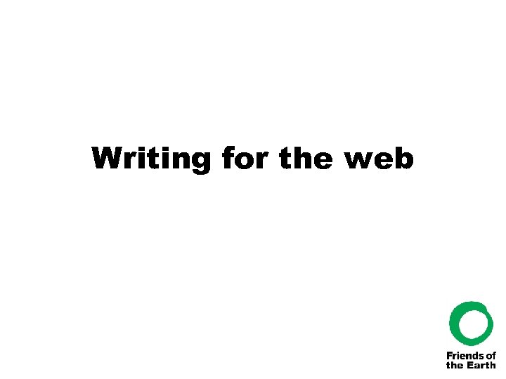 Writing for the web 