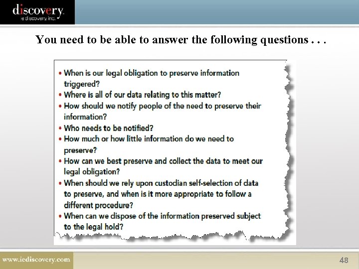 You need to be able to answer the following questions. . . 48 