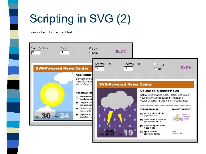 Scripting in SVG (2) demo file: /lab/listing. html 