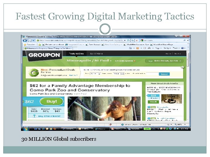Fastest Growing Digital Marketing Tactics 30 MILLION Global subscribers 