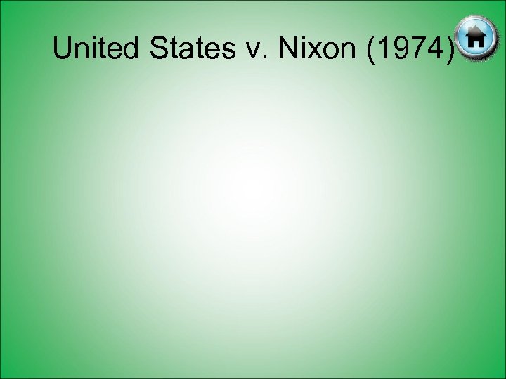 United States v. Nixon (1974) 