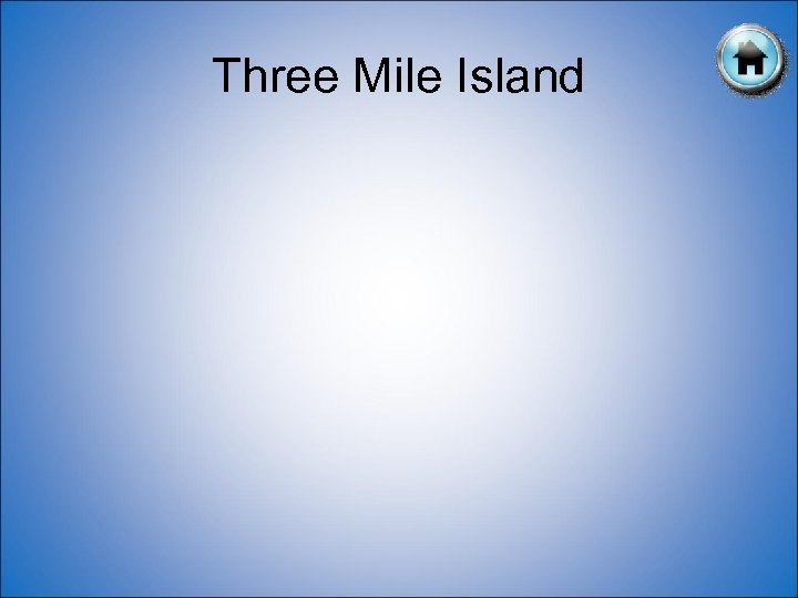 Three Mile Island 