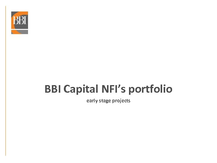 BBI Capital NFI’s portfolio early stage projects 