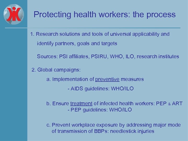 Protecting health workers: the process 1. Research solutions and tools of universal applicability and