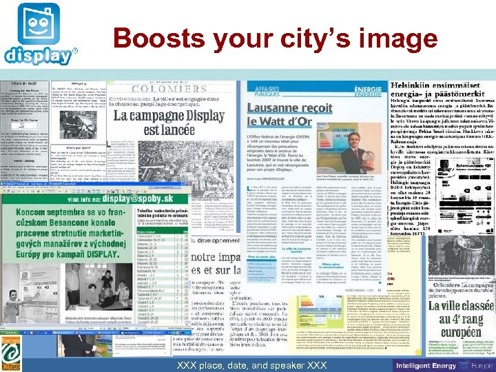Boosts your city’s image • XXX place, date, and speaker XXX 