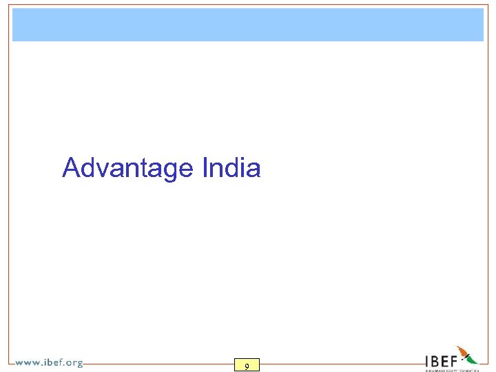 Advantage India 9 