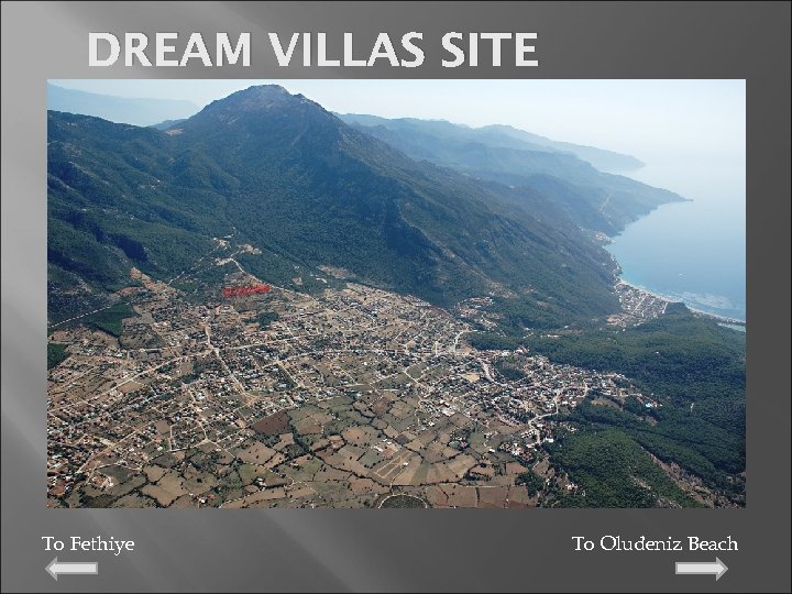 DREAM VILLAS SITE To Fethiye To Oludeniz Beach 