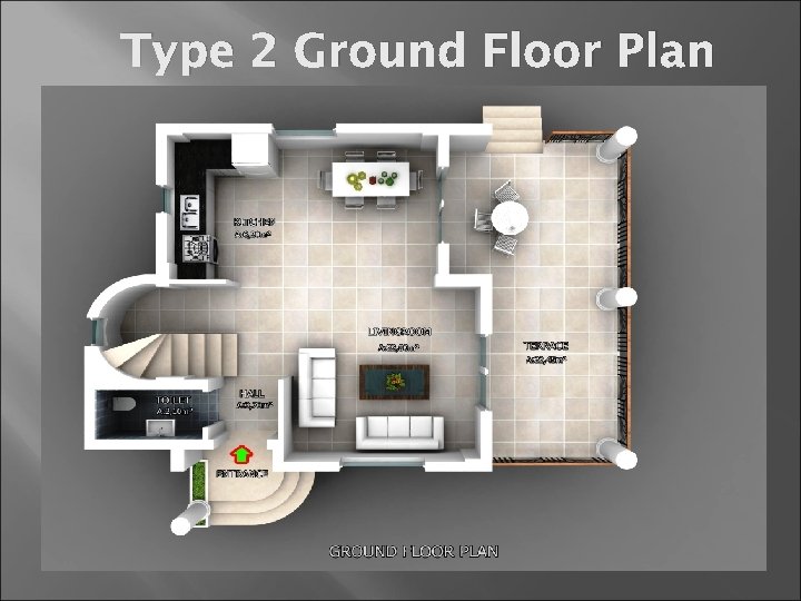 Type 2 Ground Floor Plan 