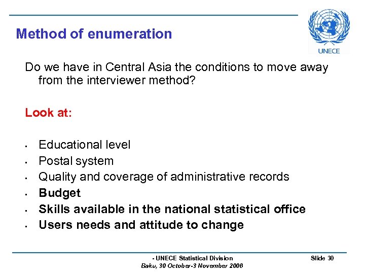 Method of enumeration Do we have in Central Asia the conditions to move away