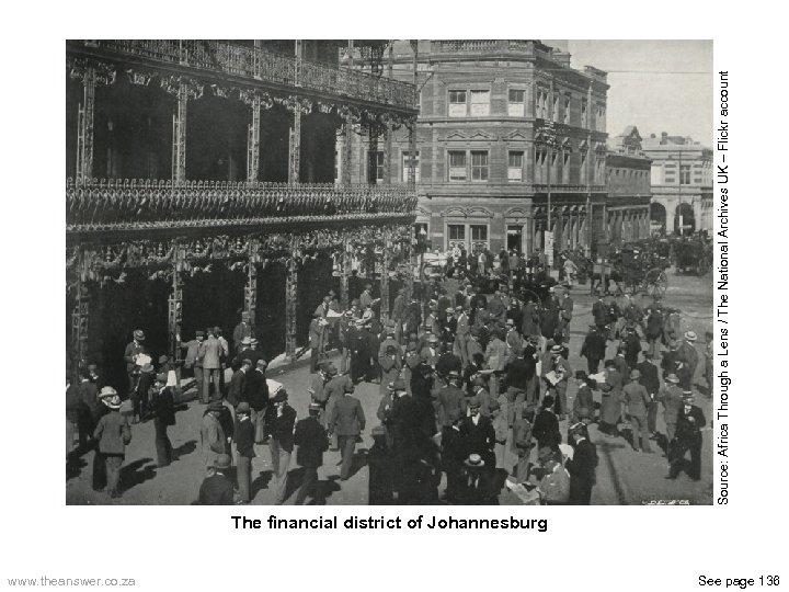 The financial district of Johannesburg www. theanswer. co. za See page 136 Source: Africa