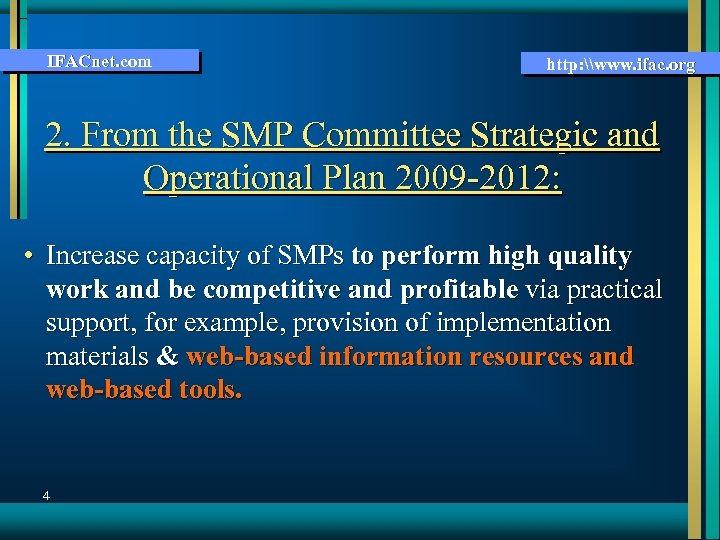 IFACnet. com http: \www. ifac. org 2. From the SMP Committee Strategic and Operational