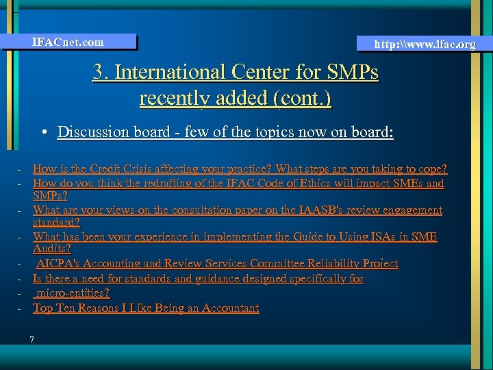 IFACnet. com http: \www. ifac. org 3. International Center for SMPs recently added (cont.