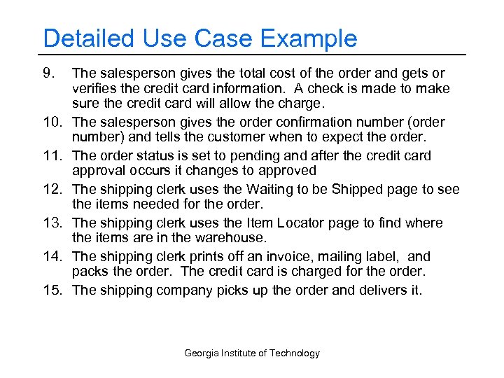 Detailed Use Case Example 9. 10. 11. 12. 13. 14. 15. The salesperson gives