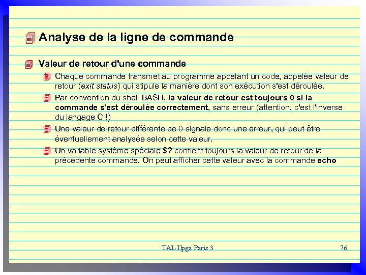 4 Analyse de la ligne de commande 4 Valeur de retour d'une commande 4