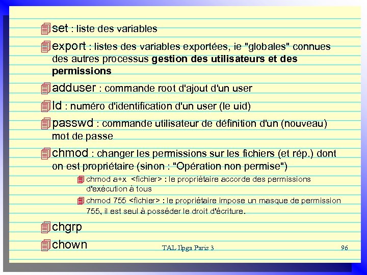 4 set : liste des variables 4 export : listes des variables exportées, ie