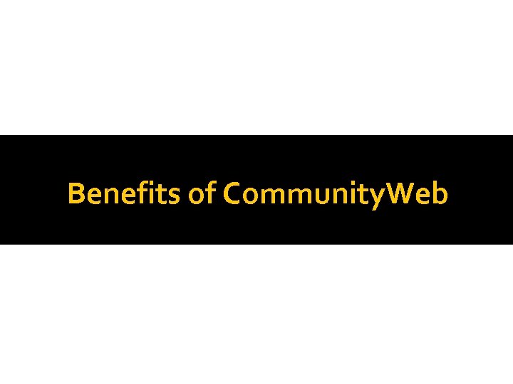 Benefits of Community. Web 