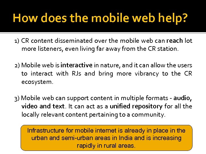How does the mobile web help? 1) CR content disseminated over the mobile web