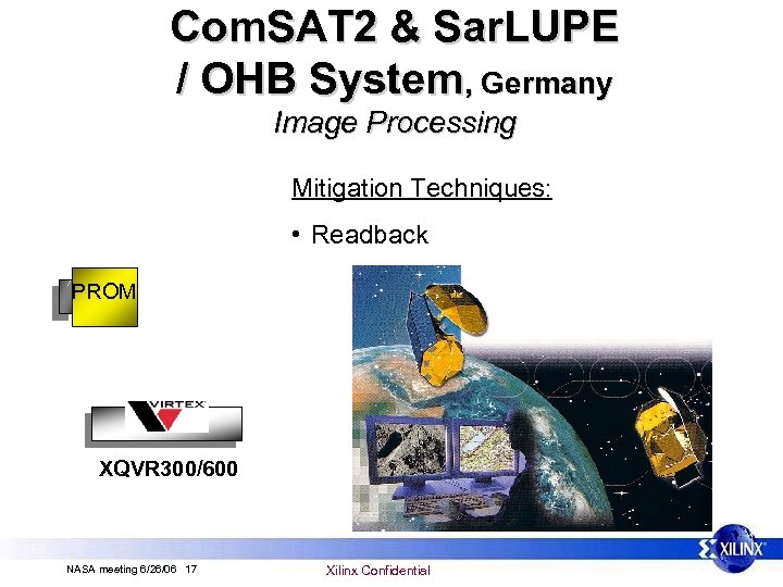 Com. SAT 2 & Sar. LUPE / OHB System, Germany Image Processing Mitigation Techniques: