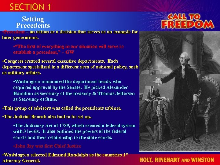 SECTION 1 Setting Precedents • Precedent – an action or a decision that serves