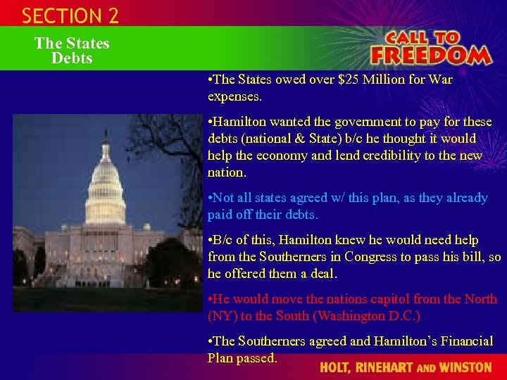 SECTION 2 The States Debts • The States owed over $25 Million for War