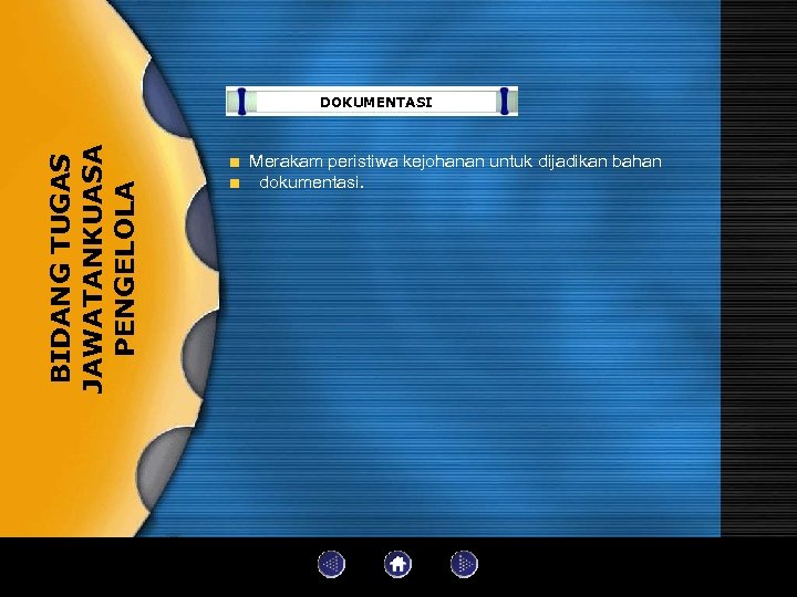 BIDANG TUGAS JAWATANKUASA PENGELOLA DOKUMENTASI Merakam peristiwa kejohanan untuk dijadikan bahan dokumentasi. AZIZ HOW