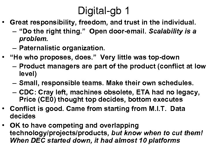 Digital-gb 1 • Great responsibility, freedom, and trust in the individual. – “Do the