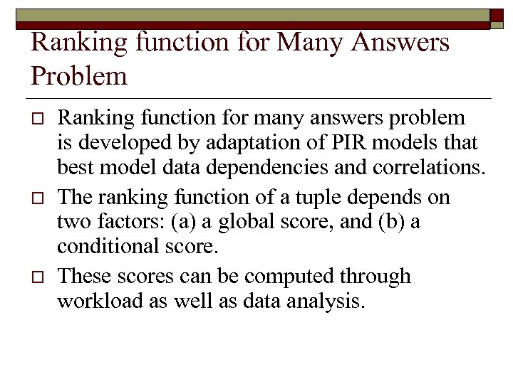 Ranking function for Many Answers Problem o o o Ranking function for many answers