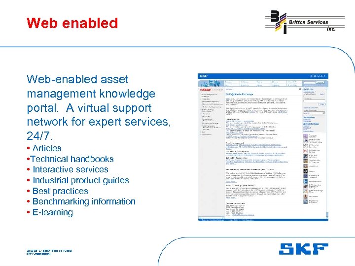 Web enabled Web-enabled asset management knowledge portal. A virtual support network for expert services,