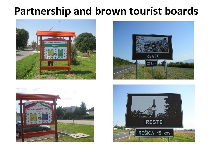 Partnership and brown tourist boards 