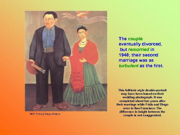 The couple eventually divorced, but remarried in 1940; their second marriage was as turbulent