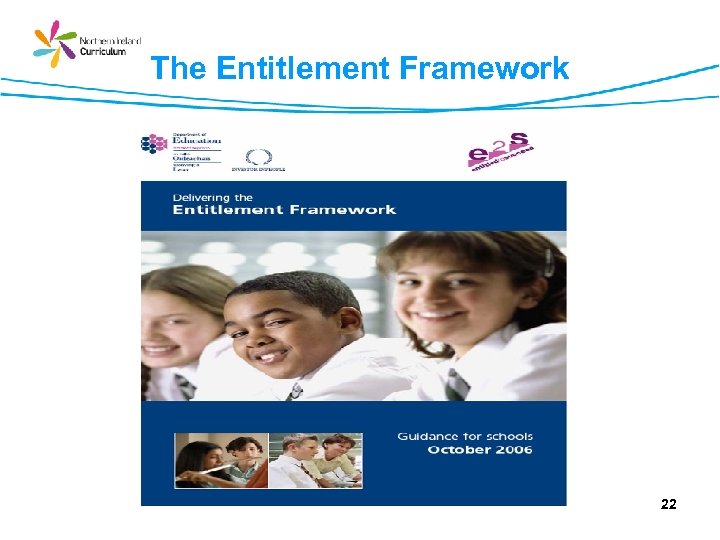 The Entitlement Framework 22 