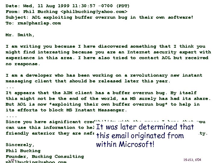 Date: Wed, 11 Aug 1999 11: 30: 57 -0700 (PDT) From: Phil Bucking <philbucking@yahoo.