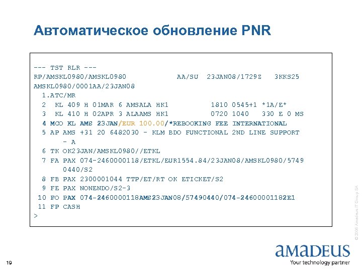 --- TST RLR --RP/AMSKL 0980 AA/SU 23 JAN 08/1729 Z 3 KKS 25 AMSKL