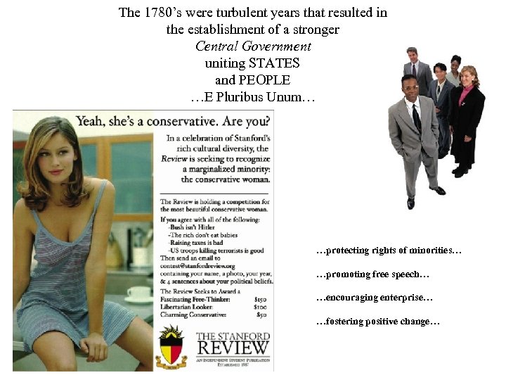 The 1780’s were turbulent years that resulted in the establishment of a stronger Central