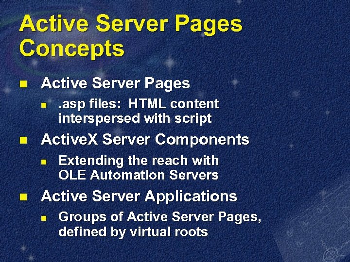 Active Server Pages Concepts n Active Server Pages n n Active. X Server Components