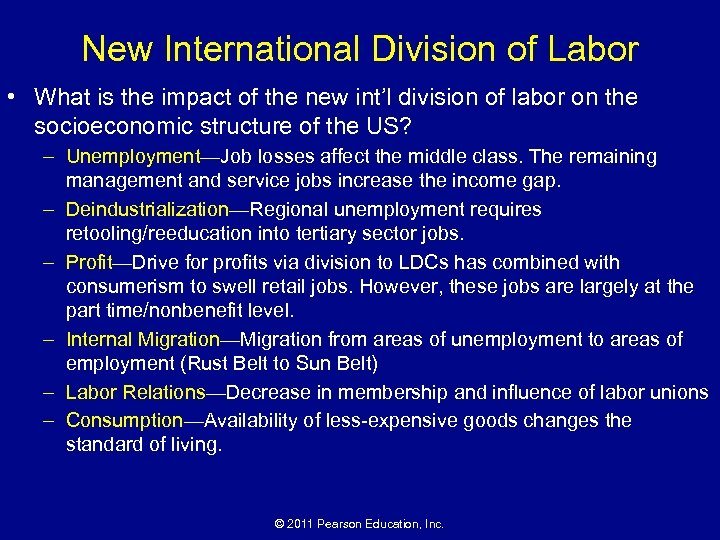 New International Division of Labor • What is the impact of the new int’l