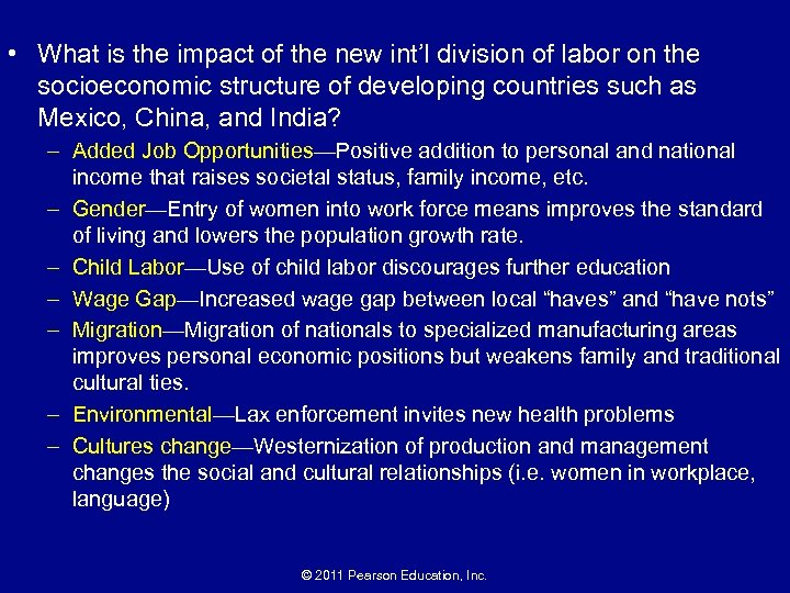  • What is the impact of the new int’l division of labor on