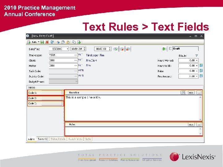 2010 Practice Management Annual Conference Text Rules > Text Fields 