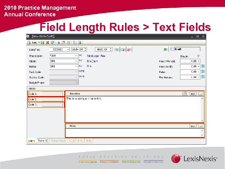 2010 Practice Management Annual Conference Field Length Rules > Text Fields 