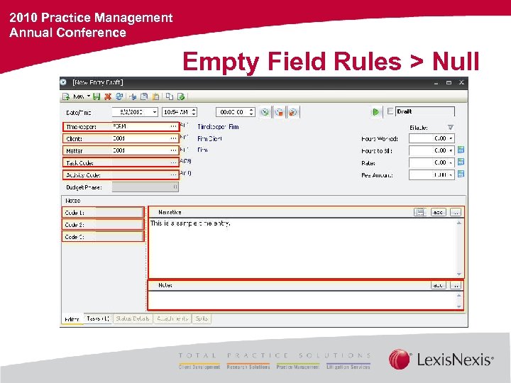 2010 Practice Management Annual Conference Empty Field Rules > Null 