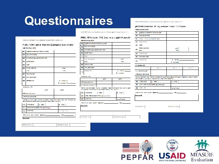 Questionnaires 3 questionnaires 