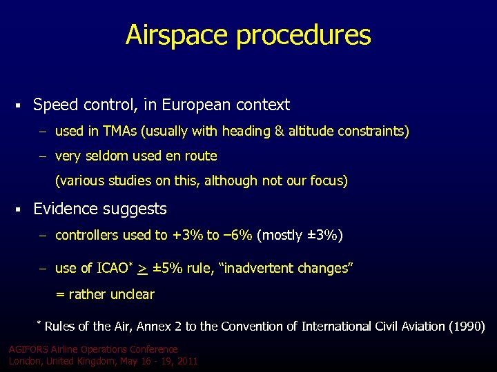 Airspace procedures § Speed control, in European context – used in TMAs (usually with
