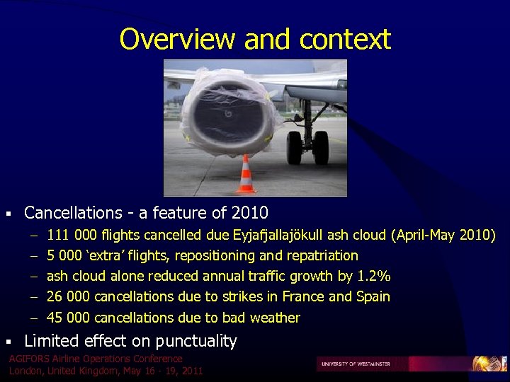 Overview and context § Cancellations - a feature of 2010 – 111 000 flights