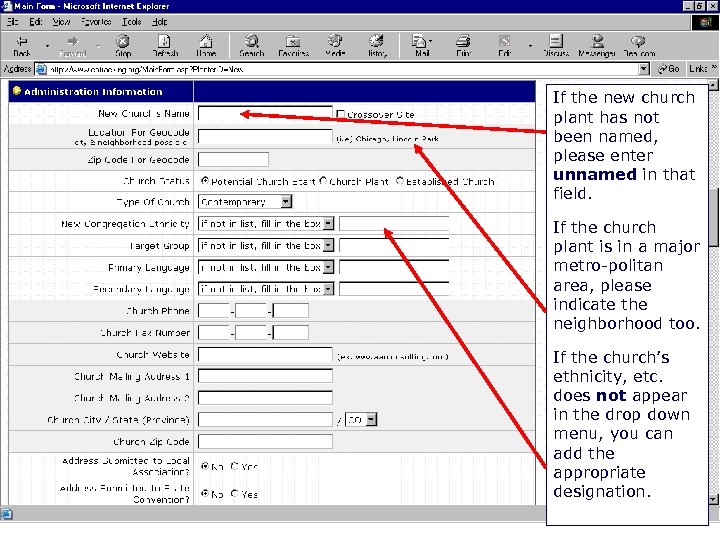 - Administrative Info If the new church plant has not been named, please enter