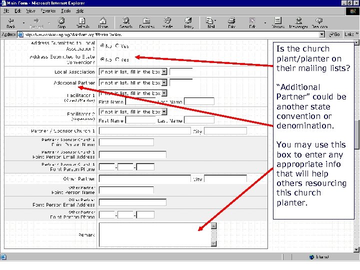 - Admin Info 2 Is the church plant/planter on their mailing lists? “Additional Partner”