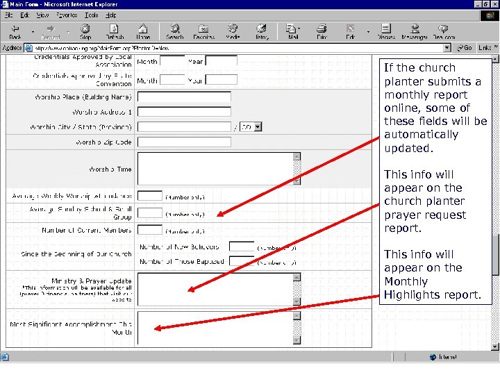 - Progress Info 2 If the church planter submits a monthly report online, some