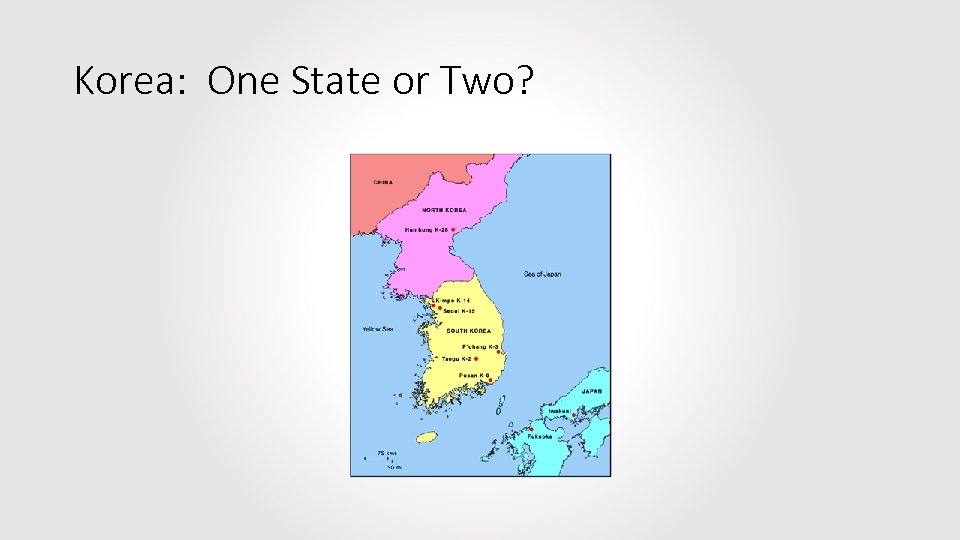 Korea: One State or Two? 